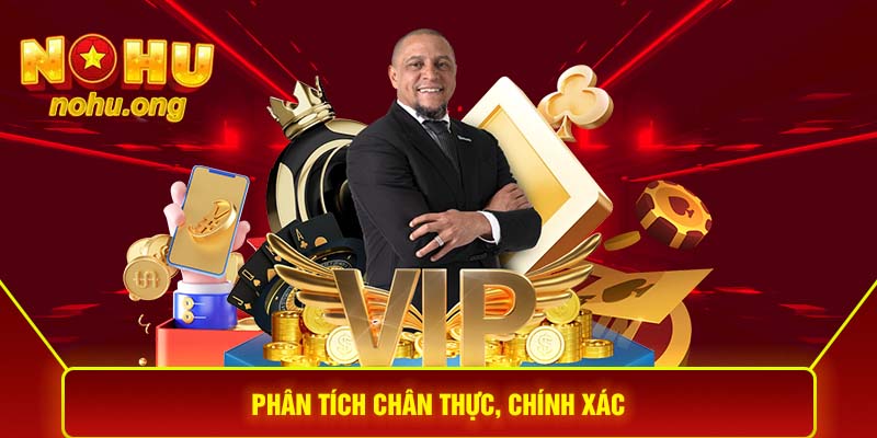 Nohu.ong có cách phân tích chân thực, chính xác